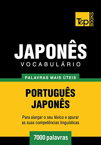Livro PDF Vocabulário Português-Japonês – 7000 palavras mais úteis (European Portuguese Collection Livro 200)