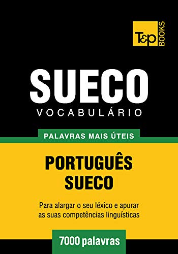 Livro PDF Vocabulário Português-Sueco – 7000 palavras mais úteis (European Portuguese Collection Livro 273)