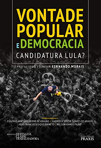 Capa do livro: Vontade popular e democracia: Candidatura Lula? - Ler Online pdf