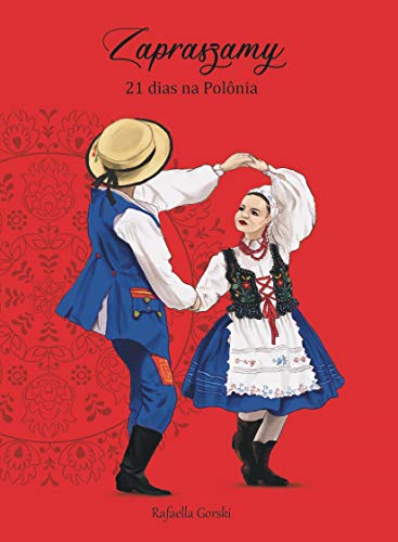 Capa do livro: Zapraszamy: 21 dias na Polônia - Ler Online pdf