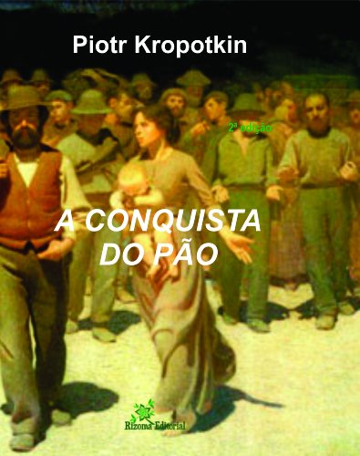 Livro PDF A Conquista do Pão