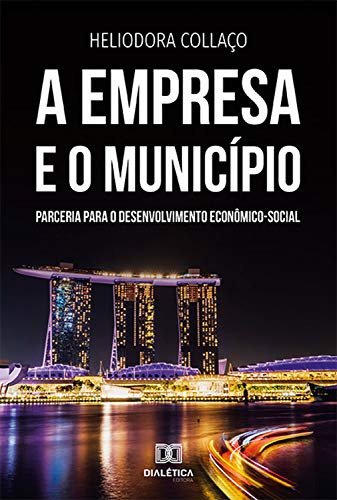Livro PDF A Empresa e o Município: parceria para o desenvolvimento econômico-social