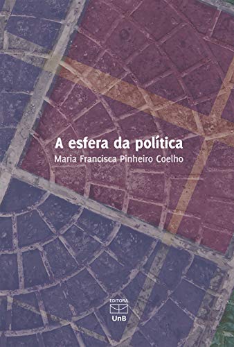 Capa do livro: A esfera da política - Ler Online pdf