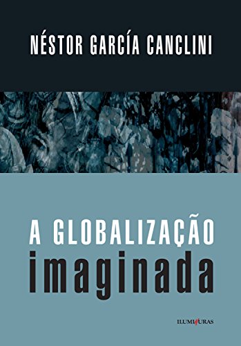 Capa do livro: A globalização imaginada - Ler Online pdf