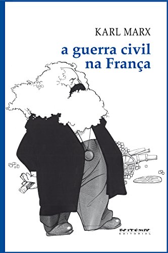 Capa do livro: A guerra civil na França (Coleção Marx e Engels) - Ler Online pdf