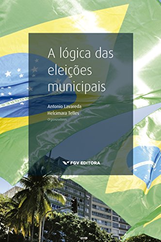 Livro PDF A lógica das eleições municipais