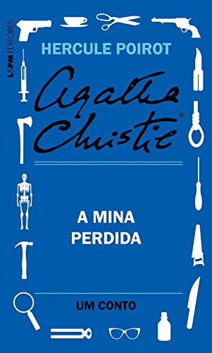 Livro PDF A mina perdida: Um conto de Hercule Poirot