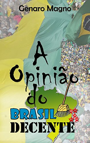 Capa do livro: A Opinião do Brasil Decente - Ler Online pdf