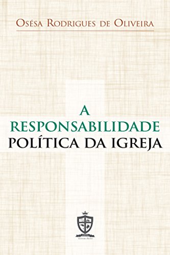 Livro PDF A Responsabilidade Política da Igreja