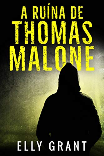 Capa do livro: A Ruína de Thomas Malone - Ler Online pdf