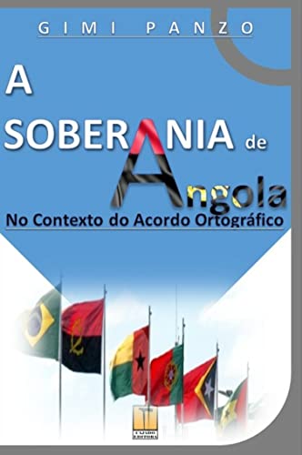 Capa do livro: A Soberania de Angola no Contexto do Acordo Ortográfico - Ler Online pdf