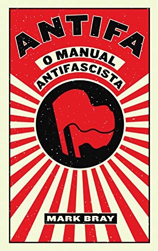 Livro PDF ANTIFA – O Manual Antifascista, Mark Bray