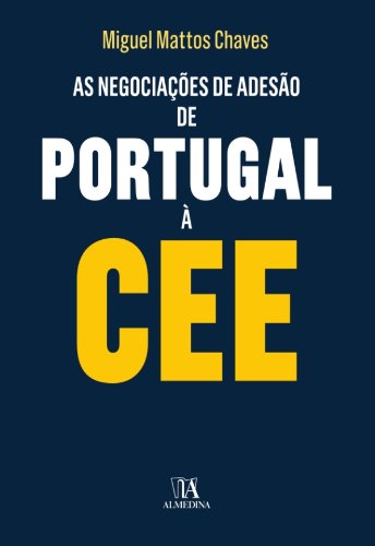 Capa do livro: As negociações de adesão de Portugal à CEE - Ler Online pdf