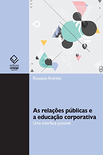Capa do livro: As relações públicas e a educação corporativa: uma interface possível - Ler Online pdf