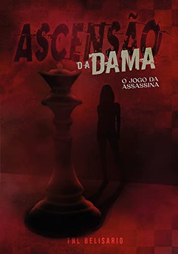 Livro PDF Ascensão da Dama: o jogo da assassina