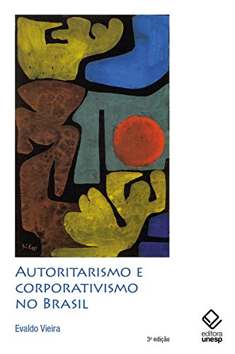 Livro PDF Autoritarismo e corporativismo no Brasil: (Oliveira Vianna & Companhia)