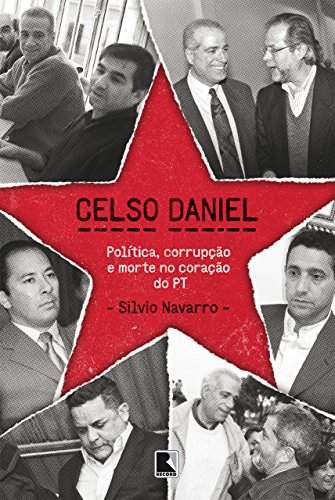 Livro PDF: Celso Daniel: Política, corrupção e morte no coração do PT