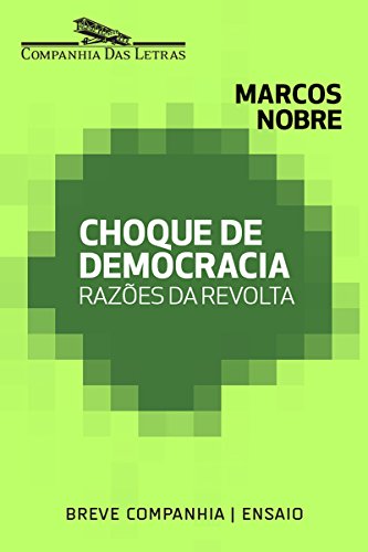 Capa do livro: Choque de democracia: Razões da revolta (Breve Companhia) - Ler Online pdf