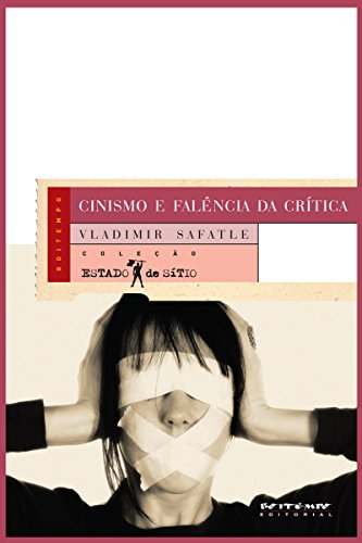 Capa do livro: Cinismo e falência da crítica (Coleção Estado de Sítio) - Ler Online pdf