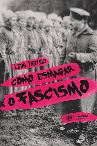 Capa do livro: Como esmagar o fascismo - Ler Online pdf