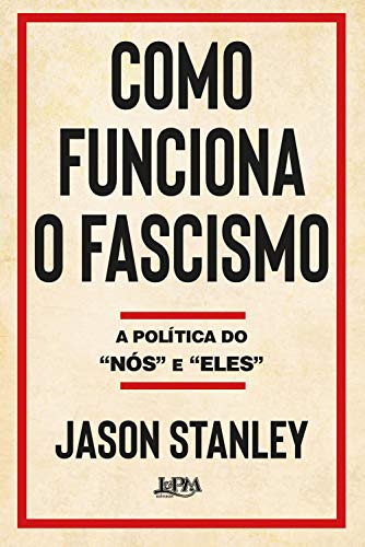 Capa do livro: Como funciona o fascismo: A política do “nós” e “eles” - Ler Online pdf