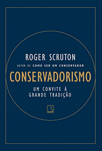 Capa do livro: Conservadorismo: Um convite à grande tradição - Ler Online pdf
