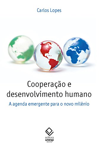 Capa do livro: Cooperação e desenvolvimento humano: A agenda emergente para o novo milênio - Ler Online pdf