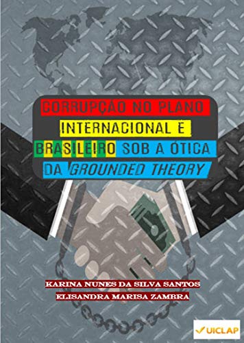 Livro PDF Corrupção no plano internacional e brasileiro sob a ótica da Grounded Theory