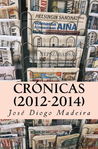 Capa do livro: Crónicas (2012-2014): compilação de textos publicados no jornal i - Ler Online pdf