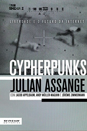 Capa do livro: Cypherpunks: Liberdade e o futuro da internet - Ler Online pdf