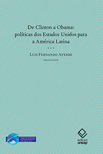Livro PDF De Clinton a Obama: políticas dos Estados Unidos para a América Latina