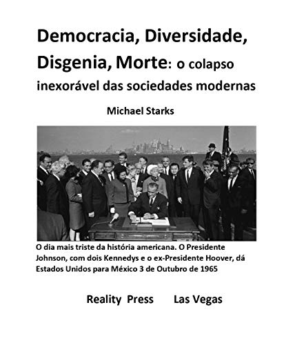 Capa do livro: Democracia, Diversidade, Disgenia, Morte: o colapso inexorável das sociedades modernas - Ler Online pdf
