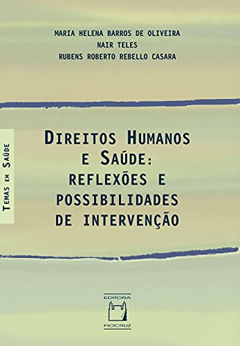 Capa do livro: Direitos humanos e saúde: reflexões e possibilidades de intervenção - Ler Online pdf