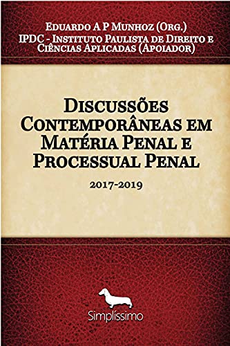 Livro PDF Discussões Contemporâneas em Matéria Penal e Processual Penal: 2017-2019