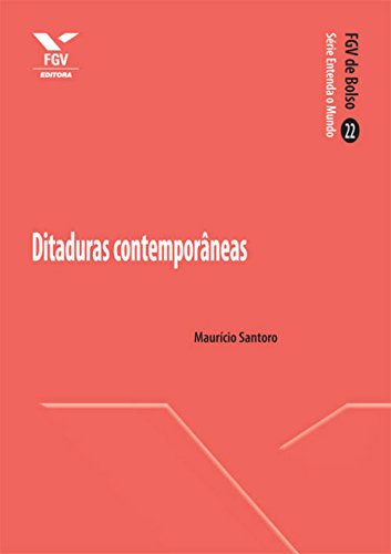 Livro PDF Ditaduras contemporâneas (FGV de Bolso)