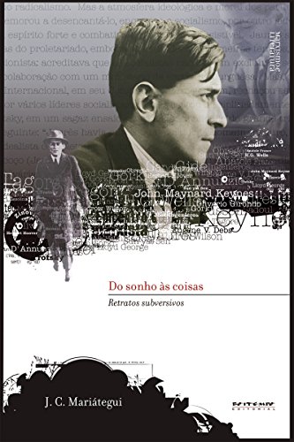 Livro PDF Do sonho às coisas: Retratos subversivos (Coleção Marxismo e Literatura)
