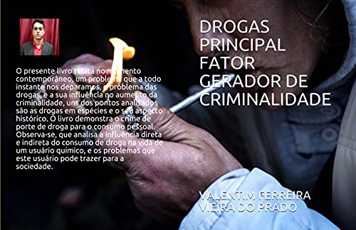 Capa do livro: DROGAS PRINCIPAL FATOR GERADOR DE CRIMINALIDADE - Ler Online pdf