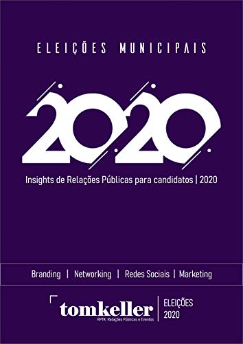 Capa do livro: Eleições 2020: Insights de Relações Públicas para candidatos 2020 - Ler Online pdf