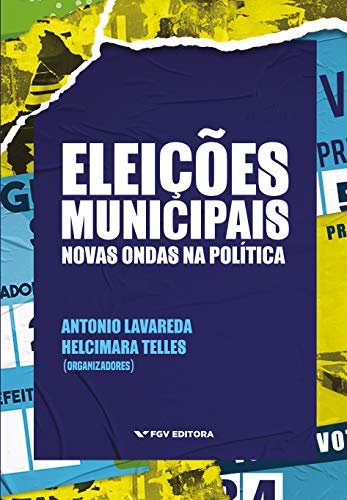 Capa do livro: Eleições municipais: novas ondas na política - Ler Online pdf