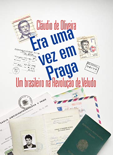 Capa do livro: Era uma vez em Praga: Um brasileiro na Revolução de Veludo - Ler Online pdf
