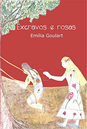 Capa do livro: Excravos e Rosas - Ler Online pdf