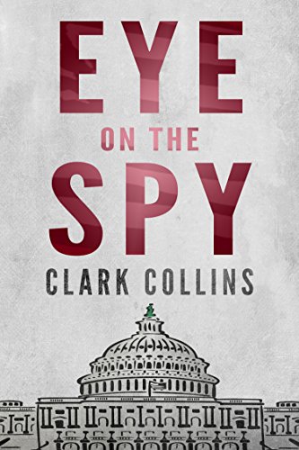 Livro PDF: Eye on the Spy: Novela de Espionagem (Nicholson & Grabowski Livro 1)
