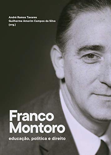 Capa do livro: Franco Montoro: Educação, política e direito - Ler Online pdf