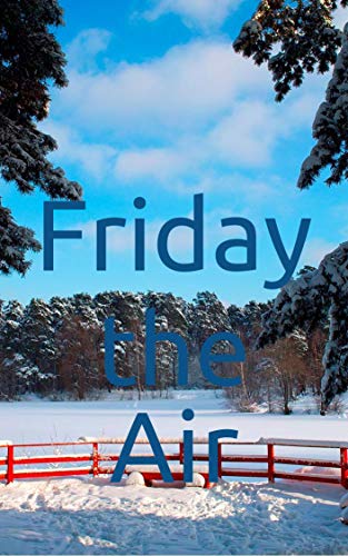 Capa do livro: Friday the Air - Ler Online pdf