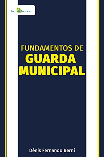 Capa do livro: Fundamentos de Guarda Municipal - Ler Online pdf