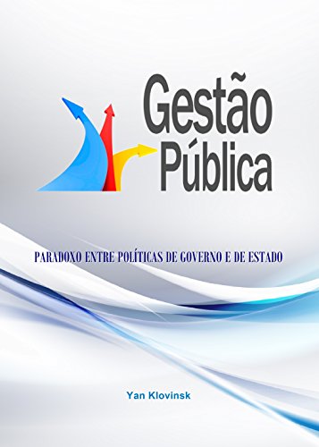 Livro PDF: Gestão Pública: Paradoxo entre Políticas de Governo e de Estado