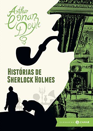 Livro PDF Histórias de Sherlock Holmes: edição bolso de luxo (Clássicos Zahar)