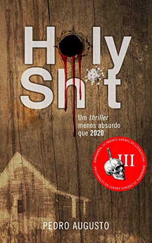 Livro PDF Holy shit: Um thriller menos absurdo que 2020