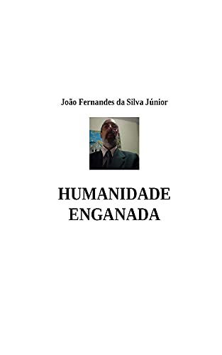 Capa do livro: HUMANIDADE ENGANADA - Ler Online pdf