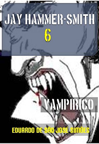 Livro PDF Jay Hammer-Smith 06 – Vampírico